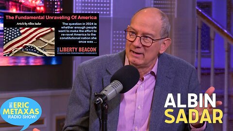 Albin Sadar | The Fundamental Unraveling of America