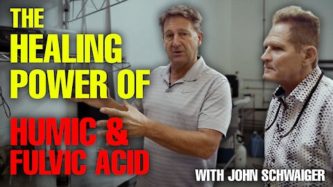 The Healing Power Of Humic & Fulvic Acid With John Schwaiger