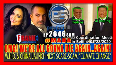 EP 2646-8AM OMG! WE'RE ALL GONNA DIE AGAIN! GLOBALIST'S NEXT "SCARE-SCAM": CLIMATE CHANGE