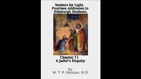 Chapter 11, Seekers for Light, A Jailor's Enquiry