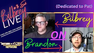 "Bilbrey ON Brandon (Dedicated to Pat)!" | Bilbrey LIVE!