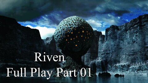 Riven Full Play Part 01