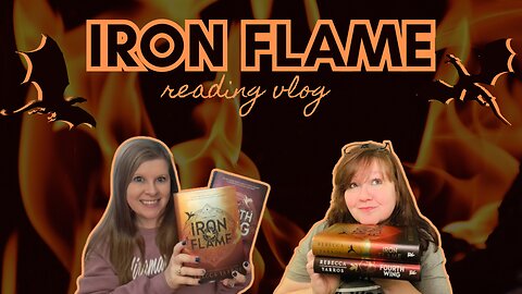 Iron Flame Reading Vlog (The Empyrean Series Book 2) with Some Spoilers