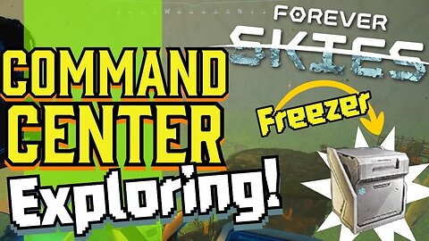 Forever Skies Command Center Exploring and Item Unlocks!