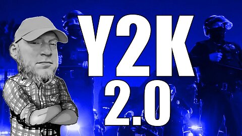 The Y2K SHTF HYSTERIA Has Returned!