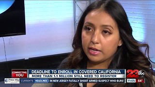 Deadline to Enroll in Covered California is Today