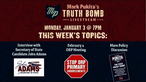 Mark Pukita's Ohio Truth Bomb - January 3, 2022