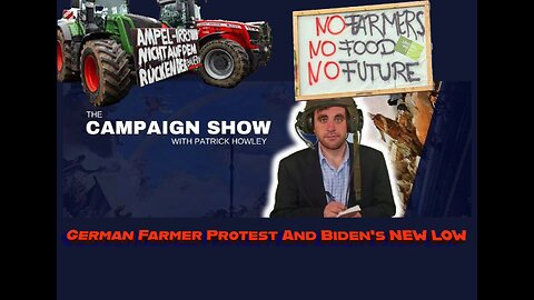 German Farmer Protest And Biden's NEW LOW