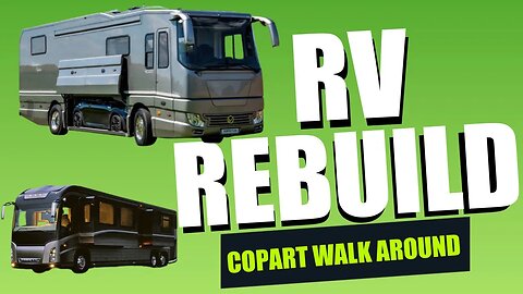 Copart Walk Around, RV Walk Around