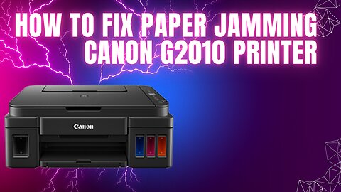 How to Fix E03 Paper Jamming Canon G2010