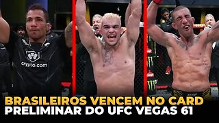 BRASILEIROS VENCEM NO CARD PRELIMINAR DO UFC LAS VEGAS 61!