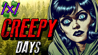 Creepy Days | 4chan /x/ Paranormal Greentext Stories Thread