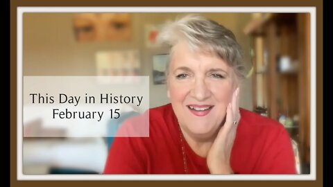 This Day in History February 15