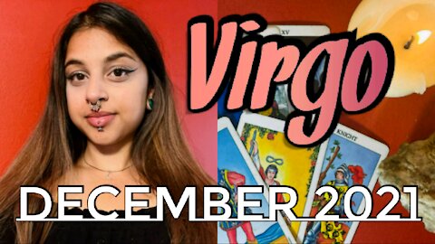 Virgo December 2021 | Continue To Trust In Your Process- Virgo Monthly Tarot Reading