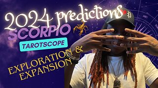 SCORPIO - “EXPLORATION & EXPANSION YEAR!!!” 2024 PREDICTIONS🦂🔭PSYCHIC READING
