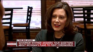 Governor Whitmer answers your questions about Michigan's plan to fight Coronavirus.