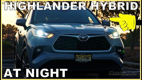AT NIGHT: Toyota Highlander Hybrid Bronze ED AWD - Interior & Exterior Lighting Overview