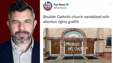 Catholic Churches vandalized as a Supreme Court Protest: Dr Taylor Marshall