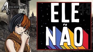 ELE NÃO - Resident Evil 4 #45