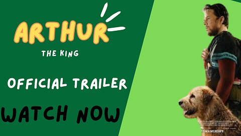 Arthur the king/ a dog story watch movie official trailer