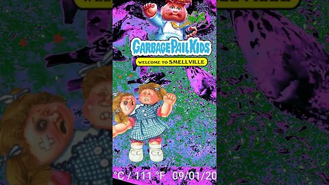 The Garbage Pail Kids( GPK ) Are Back! 😬