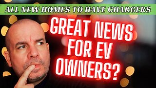 Will your new house have an EV charger?? Big UK EV news today!