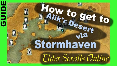 How to get to Alik'r Desert via Stormhaven [Elder Scrolls Online ESO]