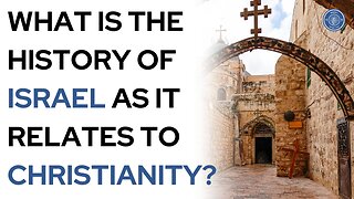 What is the history of Israel as it relates to Christianity?
