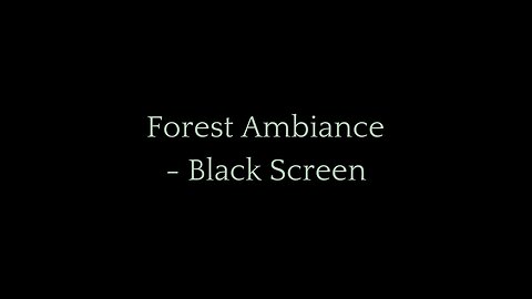 Whispers of the Forest: Ambient Forest Sounds for Deep Sleep & Relaxation - Black Screen