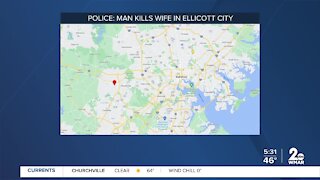 Police: man arrested for allegedly killing wife in Ellicott City