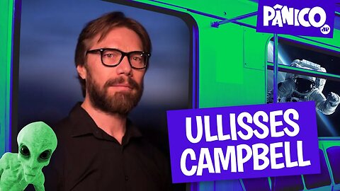 ULLISSES CAMPBELL - PÂNICO - 20/12/22