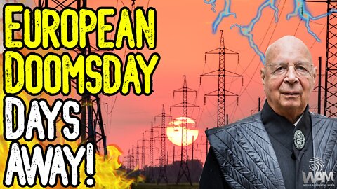 EUROPEAN DOOMSDAY DAYS AWAY! - Massive False Flag BLACKOUT COMING SOON? - Great Reset