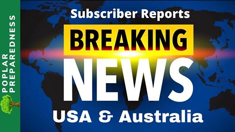 Food Shortage Subscriber Reports From USA & Australia (December 2021)