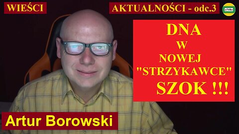 MODYFIKACJA GENETYCZNA CZŁOWIEKA Jerzy Zięba i Artur Borowski CO SIEDZI W ... usunięty przez YT