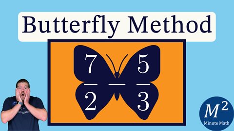 The Butterfly Method for Subtracting Fractions | 7/2 - 5/3 | Minute Math Tricks - Part 105 #shorts