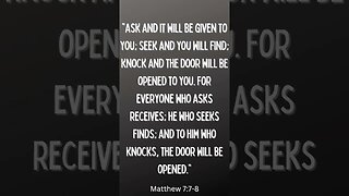 Matthew 7:7-8 #shorts