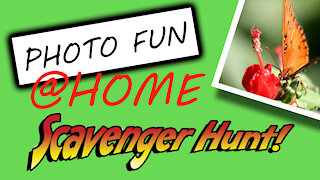 **FUN Photography At Home** Scavenger Hunt Challenge