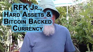 RFK Jr. Statement: Gold, Silver & Bitcoin Backed Dollar: Increasing Interest Rates Support Currency