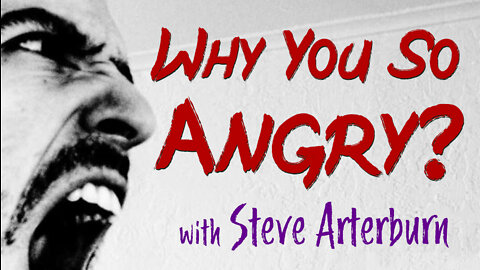 Why You So Angry? - Steve Arterburn on LIFE Today Live