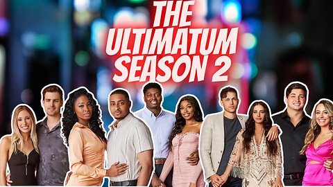 THE ULTIMATUM Season 2 First Half (RECAP)