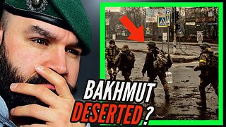 Ukraine Update - We won’t DEFEND BAKHMUT!