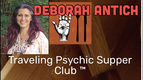 Clairvoyance, Tarot, and Akashic Records-Deborah Antiich of Traveling Psychic Supper Club