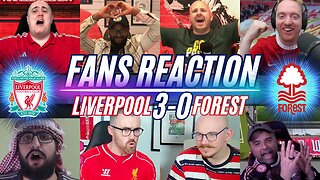 LIVERPOOL FANS REACTION TO LIVERPOOL 3-0 FOREST | PREMIER LEAGUE