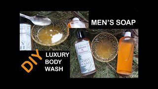 DIY Men's Liquid Body Wash ~ Handmade Soap with Balsam Essential Oil