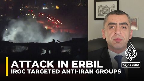 IRGC says it targeted 'anti-Iranian' groups in Iraq's Erbil