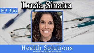 Ep 356: Lucia Sinatra, Which Colleges Still Mandating Vaccines & Why, No 2 Healthcare Liberty Series
