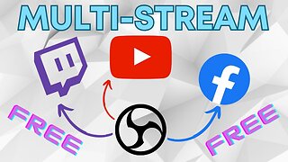 How to stream on multiple platforms using OBS - FREE