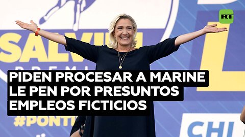 Fiscalía francesa pide procesar a excandidata de extrema derecha