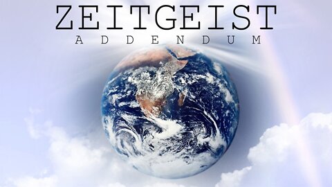 Zeitgeist: ADDENDUM | Full Free Documentary | Peter Joseph Social Distortion