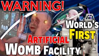 WARNING! World's First Artificial WOMB Facility👀😳!?